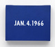 poster for On Kawara "Date Painting(s)"