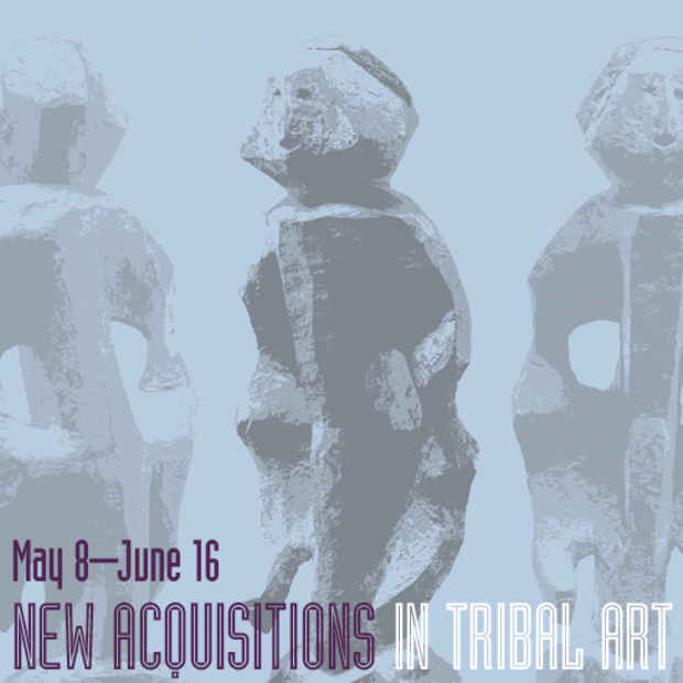 poster for "New Acquisitions in Tribal Art" Exhibition