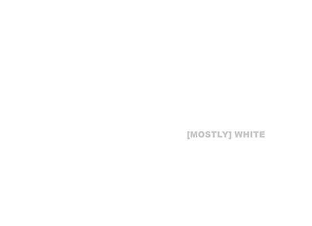 poster for “[Mostly] White” Exhibition
