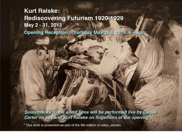poster for Kurt Ralske “Rediscovering Futurism 1920-1929”