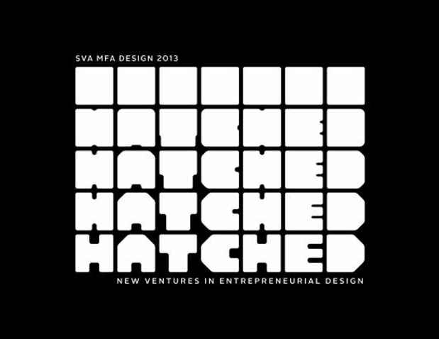 poster for “Hatched: New Ventures in Entrepreneurial Design” Exhibition