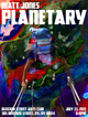 poster for Matt Jones “Planetary”
