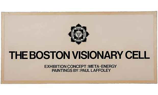 poster for Paul Laffoley "The Boston Visionary Cell"