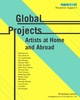 poster for “Global Projects Series: August 2013” Exhibition