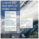 poster for “Climate Art: New Ways of Seeing Data” Exhibition