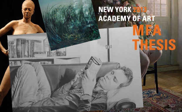 poster for “2013 MFA Thesis Exhibition at the New York Academy of Art”