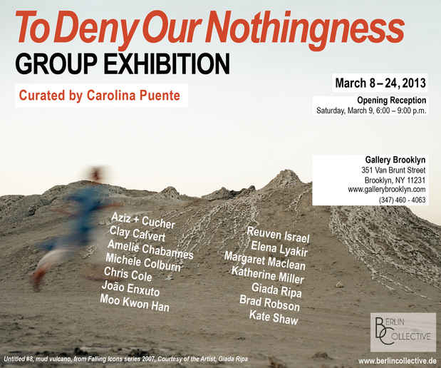poster for "To Deny Our Nothingness" Exhibition