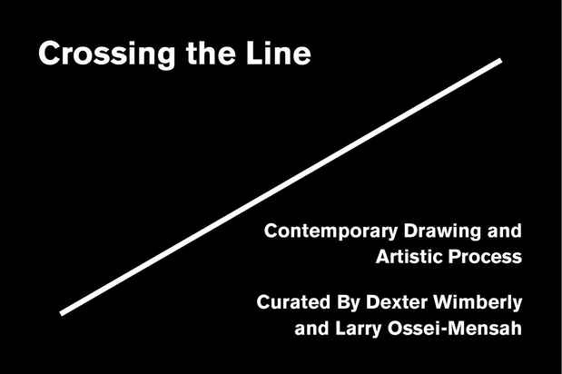poster for “Crossing the Line: Contemporary Drawing and Artistic Process” Exhibition