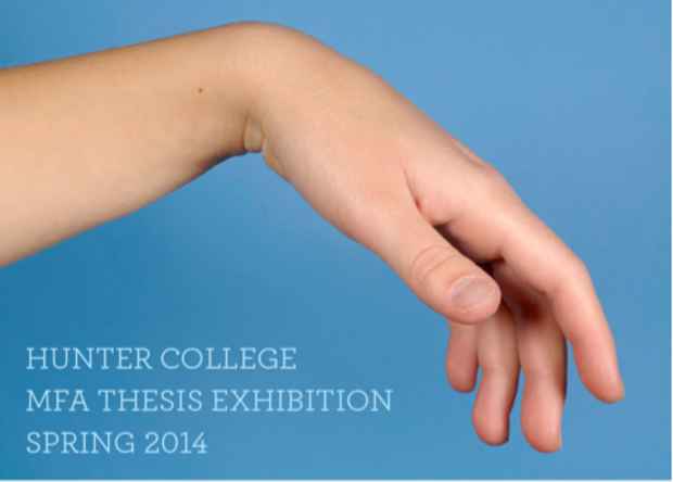 poster for “Hunter College Spring 2014 MFA Thesis Exhibition Part 1”