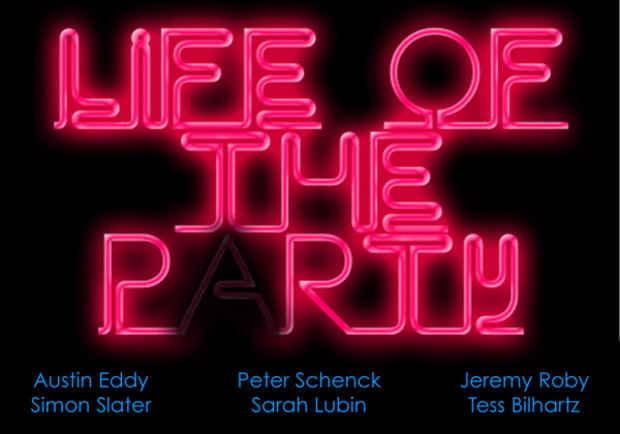 poster for “Life of the Party” Exhibition