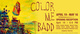 poster for “Color Me Badd” Exhibition