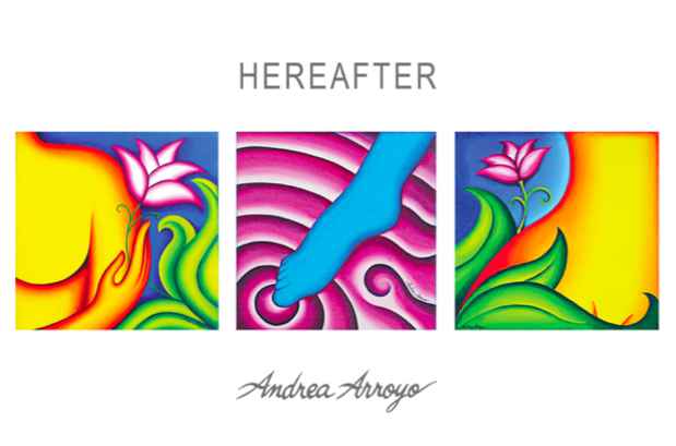 poster for Andrea Arroyo “Hereafter”
