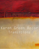 poster for Karen Green Recor “Transitions”