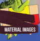 poster for “Material Images” Exhibition