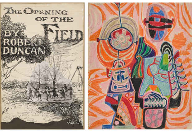 poster for “An Opening of the Field: Jess, Robert Duncan, and Their Circle” Exhibition
