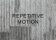 poster for “Repetitive Motion” Exhibition
