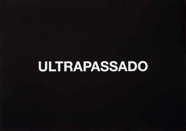 poster for “Ultrapassado-Part I (2014)” Exhibition