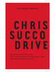poster for Chris Succo “DRIVE” 