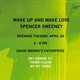 poster for Spencer Sweeney “Wake Up And Make Love”