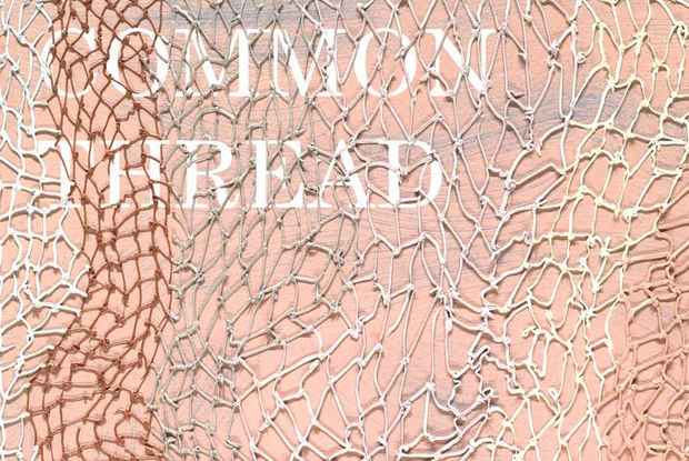 poster for “Common Thread” Exhibition