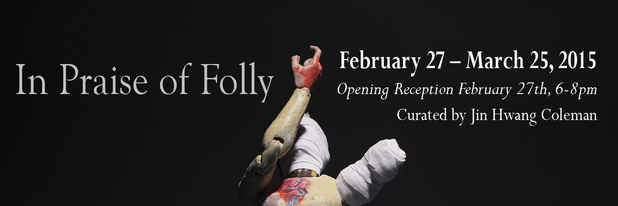 poster for “In Praise of Folly” Exhibition