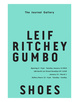 poster for Leif Ritchey “Gumbo Shoes”
