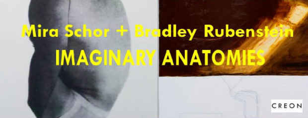 poster for Mira Schor and Bradley Rubenstein “Imaginary Anatomies”