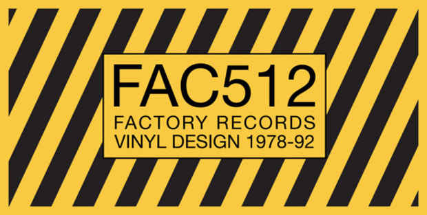 poster for “FAC 512” Exhibition