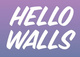 poster for “Hello Walls” Exhibition