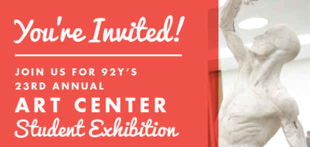 poster for “92Y Art Center Annual Student Exhibit”