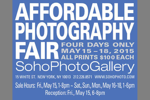 poster for “Soho Photo Gallery Announces the 2nd Annual Affordable Photography Fair”