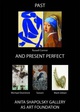 poster for “Past & Present Perfect” Exhibition
