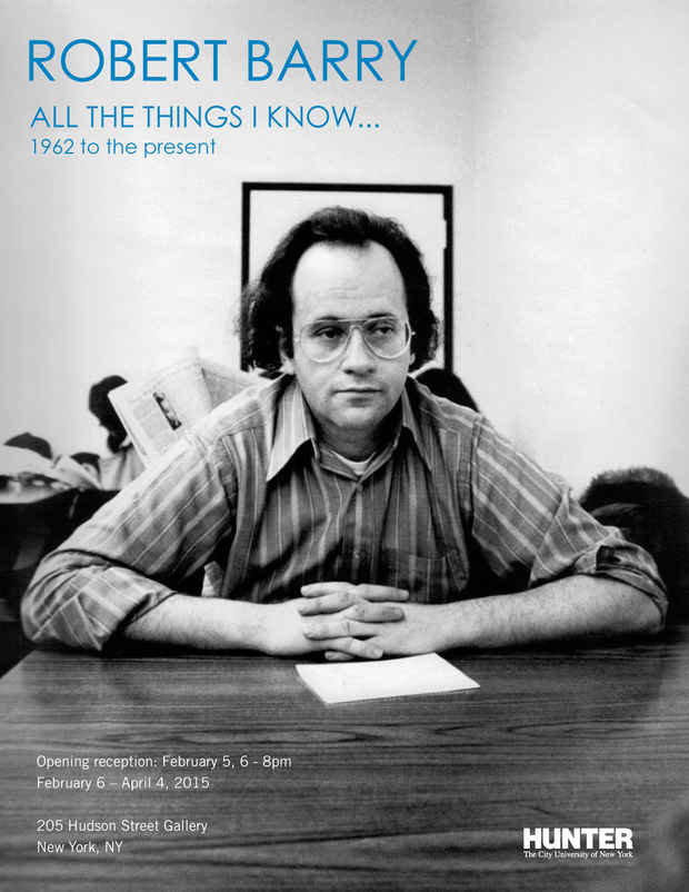 poster for “Robert Barry: All the things I know …  1962 to the present” Exhibition