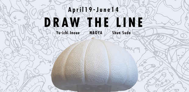 poster for Yu-ichi Inoue, NAOYA and Shun Sudo “Draw the Line”