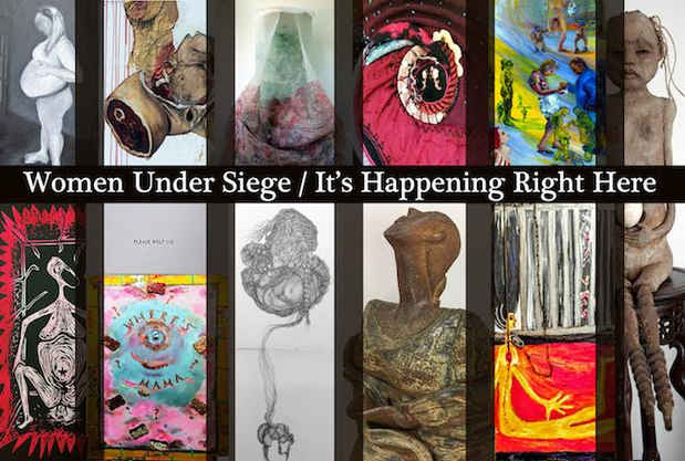 poster for “Women Under Siege: Its Happening Right Here” Exhibition