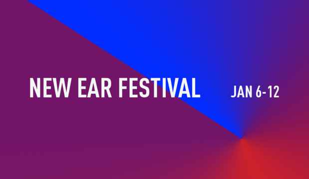 poster for “The New Ear Festival”
