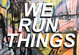 poster for “WE RUN THINGS” Exhibition