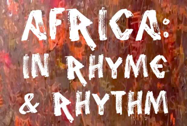 poster for “Africa: In Rhyme & Rhythm” Exhibition