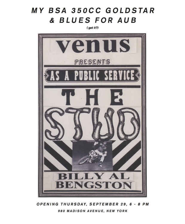 poster for Billy Al Bengston “MY BSA 350CC GOLDSTAR  & BLUES FOR AUB (get it?)”