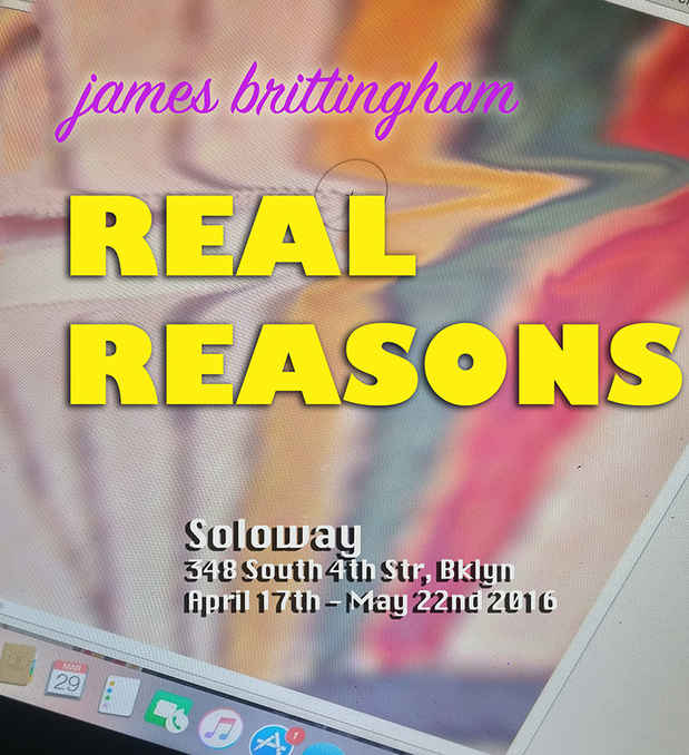 poster for James Brittingham “Real Reasons”
