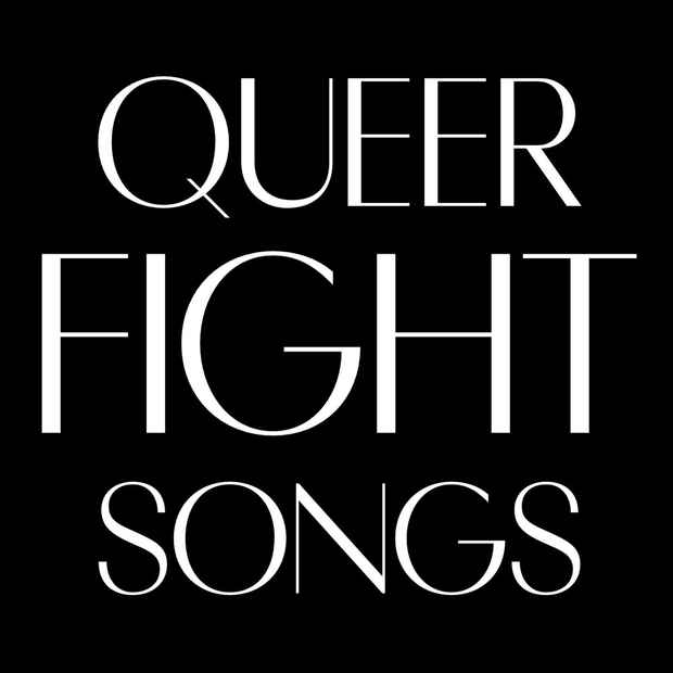 poster for “QUEER FIGHT SONGS” Exhibition