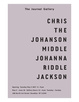 poster for Johanna Jackson and Chris Johanson “The Middle Riddle”