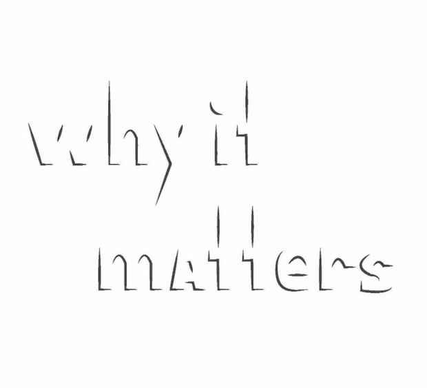 poster for “why it matters” Exhibition