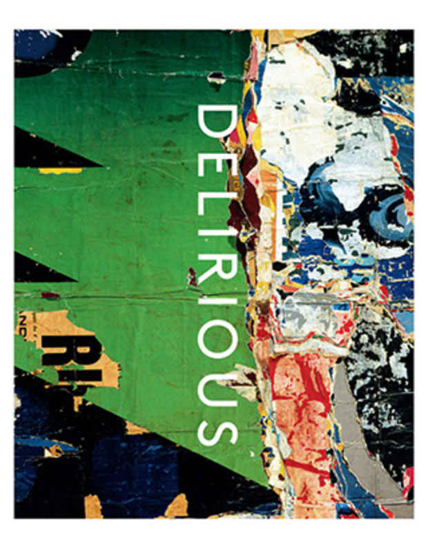 poster for “Delirious: Art at the Limits of Reason, 1950–1980” Exhibition