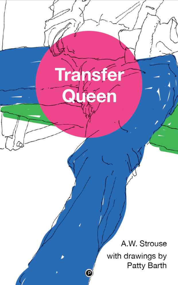 poster for Patty Barth and A.W. Strouse “Transfer Queen”