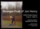 poster for Jon Henry “Stranger Fruit”