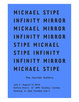 poster for Michael Stipe “Infinity Mirror”