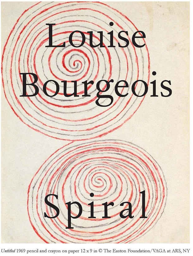 poster for Louise Bourgeois “Spiral”