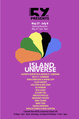 poster for “Island Universe” Exhibition