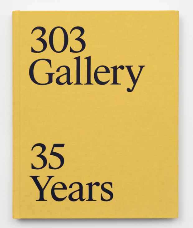 poster for “303 Gallery: 35 Years” Exhibition
